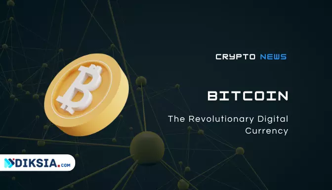 Bitcoin - The Revolutionary Digital Currency