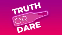 Truth or Dare Stories That Will Leave You Breathless