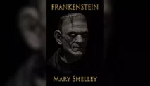 Frankenstein or the Modern Prometheus by Mary Shelley [Review]