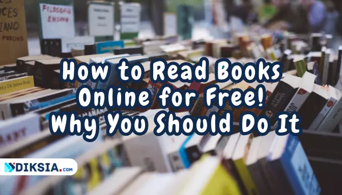 How to Read Books Online for Free and Why You Should Do It