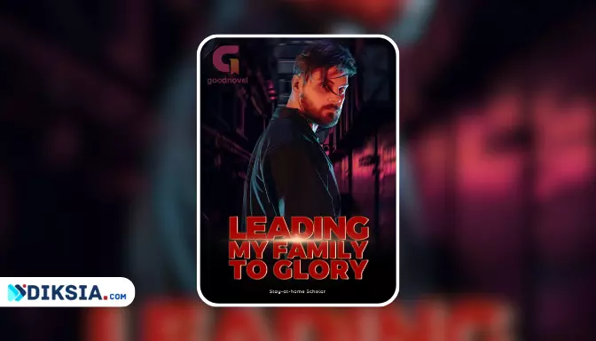 Leading My Family to Glory Pdf Novel by Stay-at-home Scholar