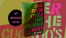 One Flew Over the Cuckoo’s Nest: A Classic Novel of Rebellion and Freedom