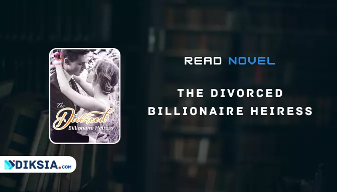 The Divorced Billionaire Heiress by I Wanna Eat Meat