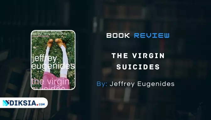 The Virgin Suicides by Jeffrey Eugenides (Novel Review)