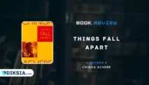 Things Fall Apart: A Classic Novel of Colonialism and Cultural Collision