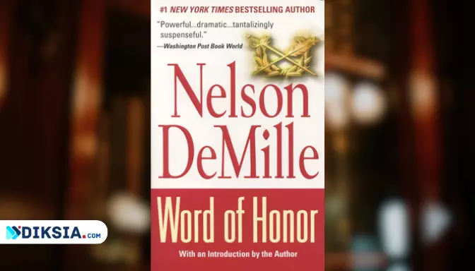 Word of Honor Novel: A Tale of Love, Betrayal and Redemption