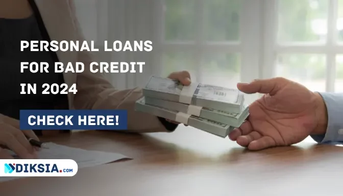How to Find the Best Personal Loans for Bad Credit in 2024