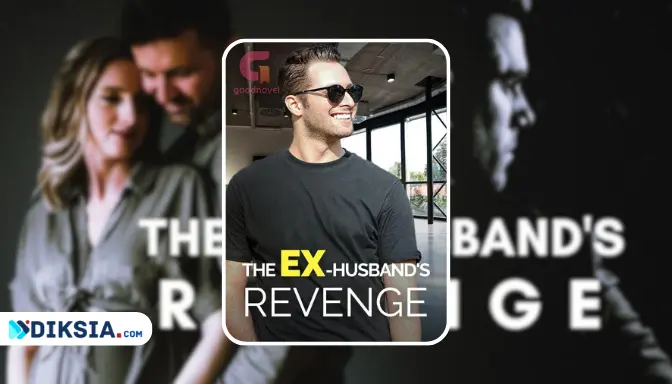 Read Novel The Ex-Husband’s Revenge Full Chapter Pdf