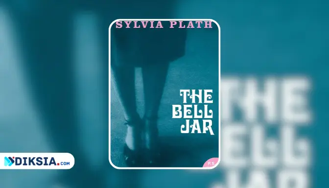 The Bell Jar: A Timeless Tale of Mental Illness and Feminism
