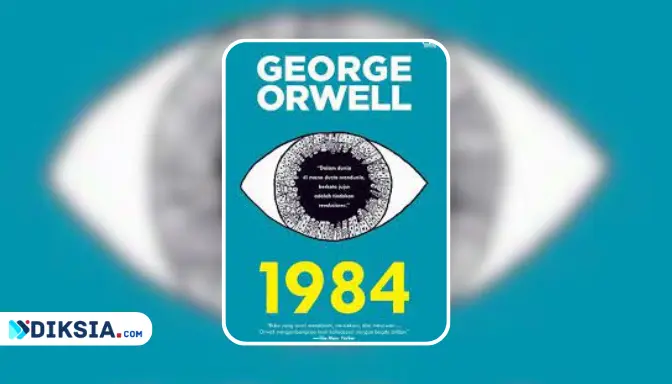 1984 - A Timeless Dystopian Novel by George Orwell