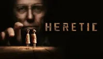 Synopsis of the Film Heretic: Horror Tension with a Religious Touch