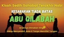 Kisah Sahabat Nabi – Kisah Mulia Abu Qilabah, Kesabaran Tiada Batas Abu Qilabah