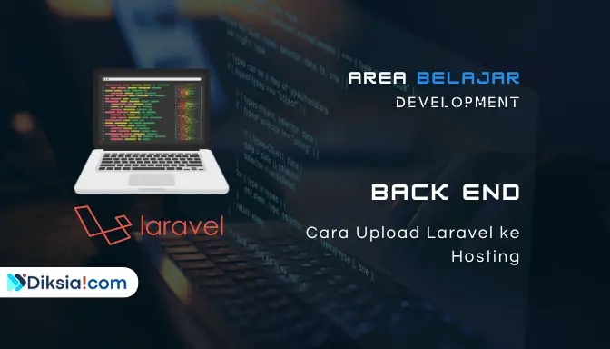 Cara Upload Laravel Ke Hosting Dengan Mudah Dan Cepat!