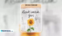 Novel Kisah untuk Geri, Dari wattpad ke Layar Kaca, Ini Alasan Kenapa Kamu Wajib Baca!