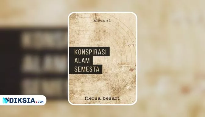 Novel Konspirasi Alam Semesta by Fiersa Besari
