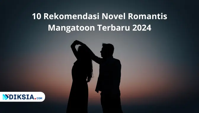 10 Rekomendasi Novel Romantis Mangatoon Terbaru 2024