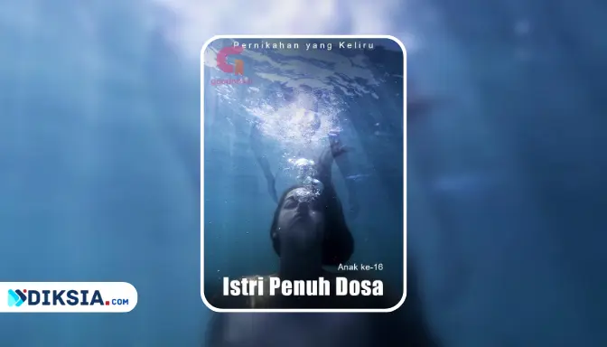 Link Baca Novel Pernikahan yang Keliru : Istri Penuh Dosa Full Episode Pdf