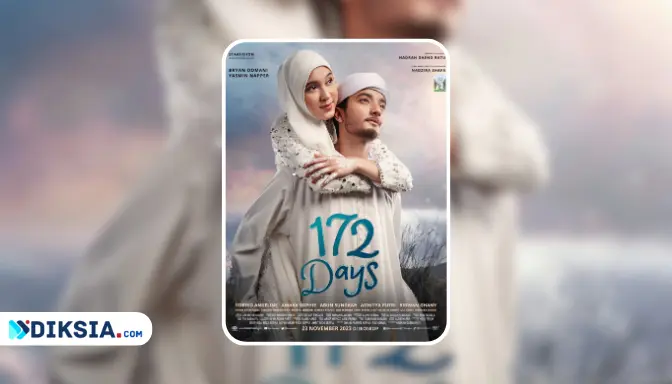 Nonton Film 172 Days: Kisah Cinta, Hijrah, dan 172 Hari yang Mengubah Segalanya
