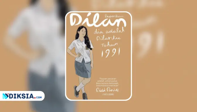 Novel Dilan 1991 Kisah Cinta Remaja Yang Tak Lekang Oleh Waktu Halaman 2 Dari 3 