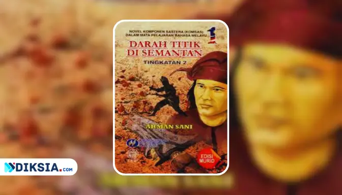 Novel Darah Titik di Semantan karya Arman Sani