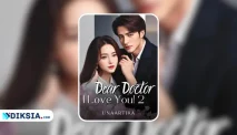 Novel Dear Doctor, I Love You! Season 2 by Unaartika
