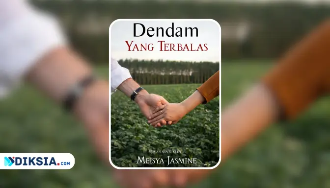 Novel Dendam Yang Terbalas by Meisya Jasmine