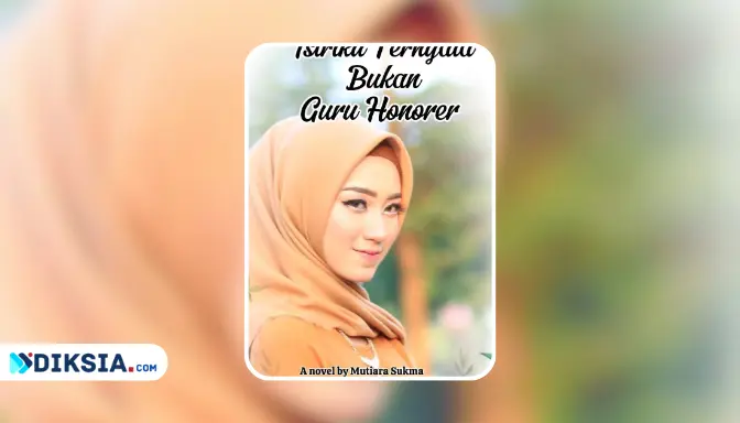 Novel Istriku Ternyata Bukan Guru Honorer by Mutiara Sukma