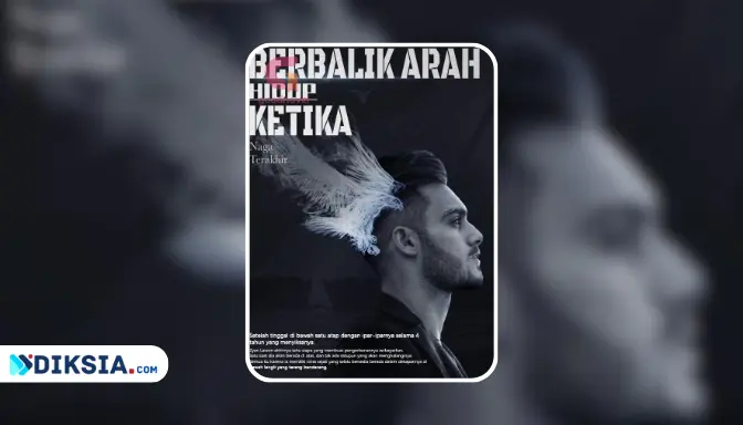 Novel Ketika Hidup Berbalik Arah by Naga Terakhir