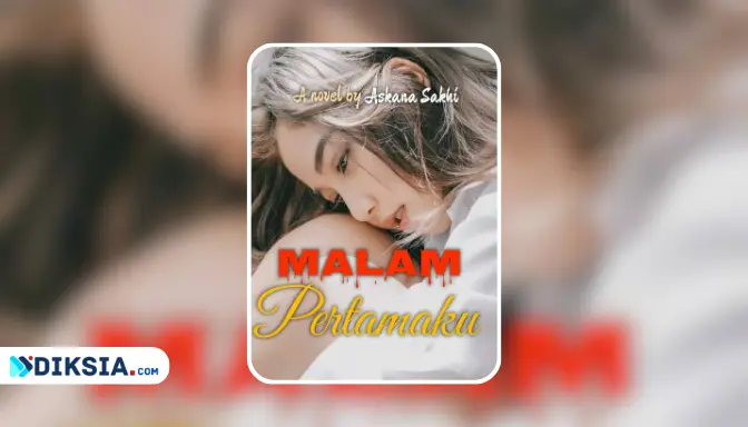 Novel Malam Pertamaku by Askana Sakhi