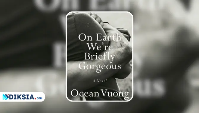 Novel On Earth We’re Briefly Gorgeous by Ocean Vuong