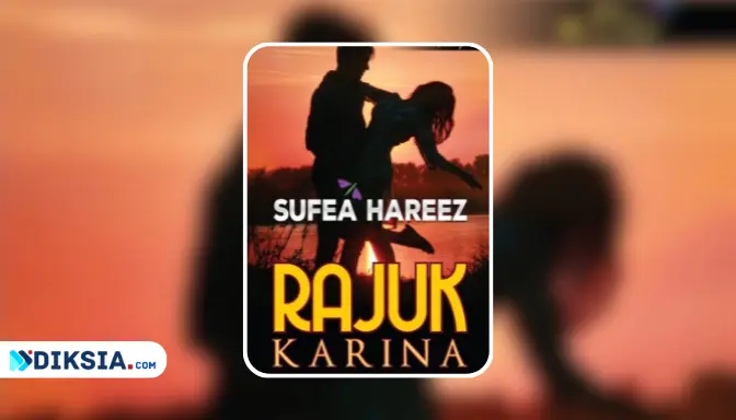 Novel Rajuk Karina karya Sufea Hareez