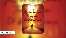 Novel Rembulan Tenggelam di Wajahmu: Kisah Hidup yang Penuh Teka-Teki