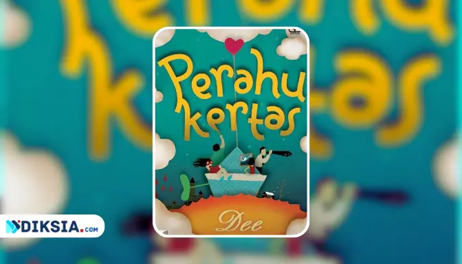 Resensi Novel Perahu Kertas Karya Dewi Lestari