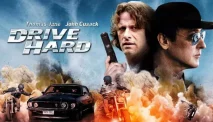 Sinopsis Film Drive Hard: Aksi Balap dan Perampokan yang Seru dan Lucu