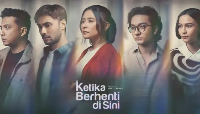 Sinopsis Film Ketika Berhenti di Sini, Kisah Cinta yang Penuh Teka-Teki