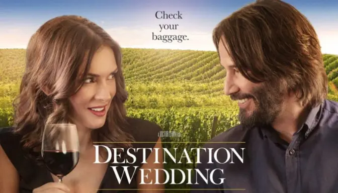 Sinopsis dan Daftar Pemeran Film Destination Wedding