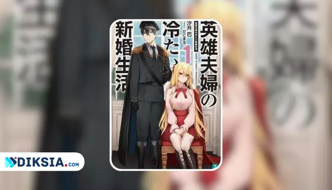 Eiyuu Fuufu no Tsumetai Shinkon Seikatsu Light Novel by Shiotsuki Tomoe