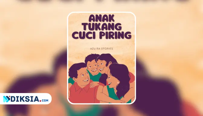 Novel Anak Tukang Cuci Piring by Azu Ra