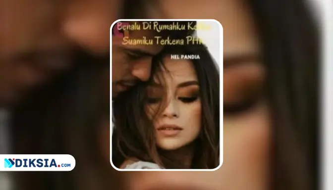 Novel Benalu di Rumahku Ketika Suamiku Terkena PHK by Helminawati Pandia