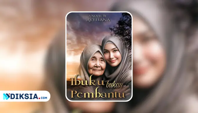 Novel Ibuku Bukan Pembantu by Ayyliana LTF