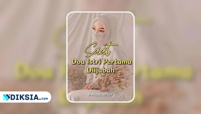 Novel Saat Doa Istri Pertama Diijabah by Dwiindra0330