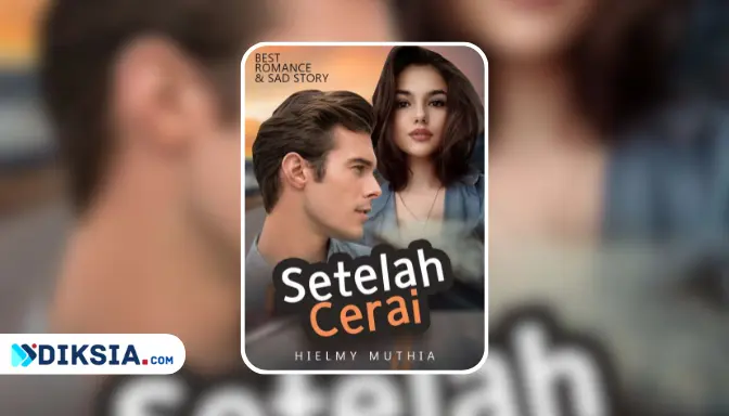 Novel Setelah Cerai (Sekali Saja Peluk Aku, Papa) by Hielmy Muthia