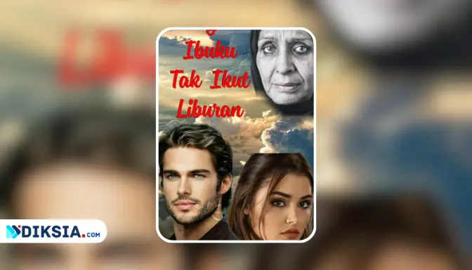 Novel Ternyata Ibuku Tak Ikut Liburan by Nia Aldina