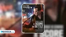 Sinopsis Film A Score to Settle, Misi Balas Dendam Mantan Gangster