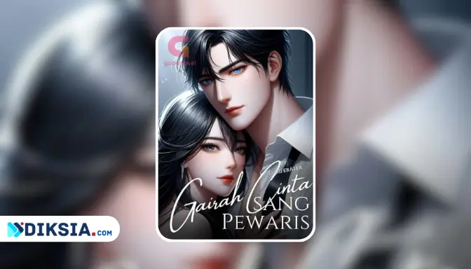 Novel Gairah Cinta sang Pewaris by LuciferAter