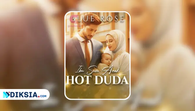 Novel Ibu Susu Anak Hot Duda by Blue Rose
