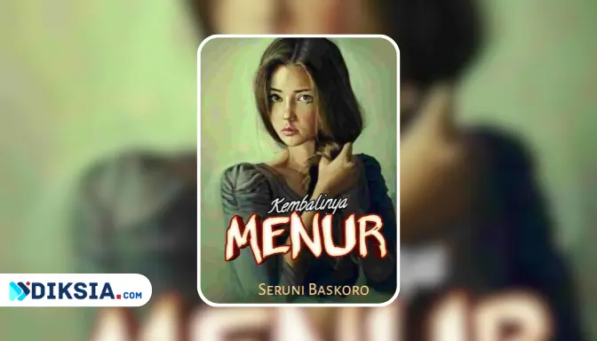 Novel Kembalinya Menur by Seruni Baskoro