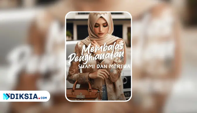 Novel Membalas Penghianatan Suami dan Mertua by Siti Widad LTF