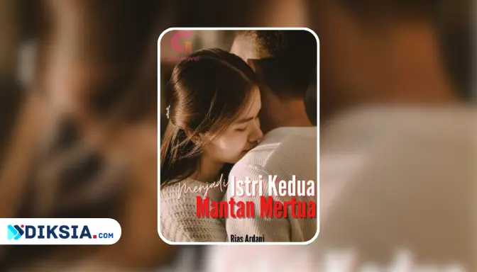 Novel Menjadi Istri Kedua Mantan Mertua by Rias Ardani