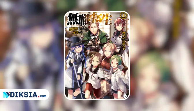 Novel Mushoku Tensei: Reinkarnasi Kedua, Kesempatan Kedua!